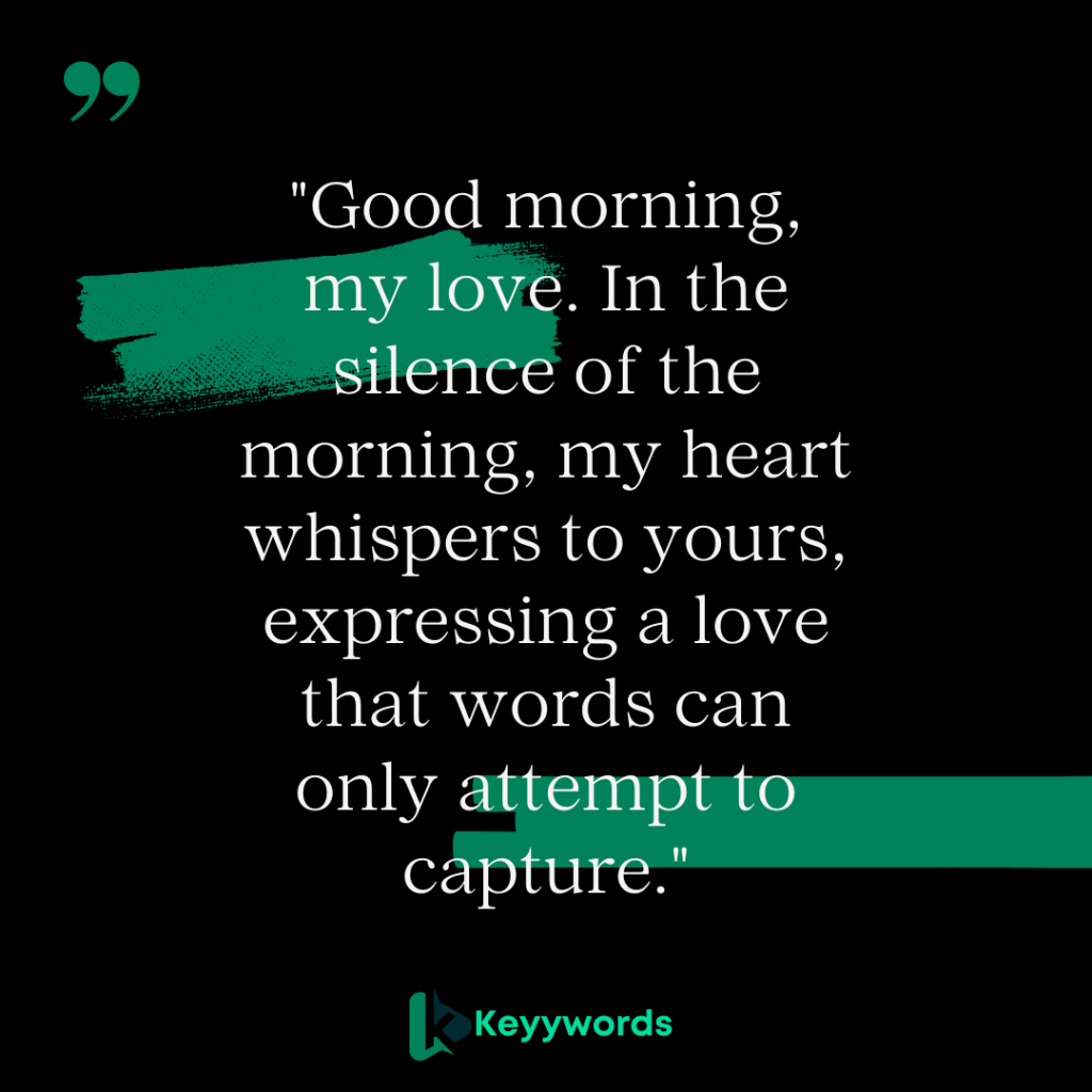 Good morning messages for girlfriend that touches the heart