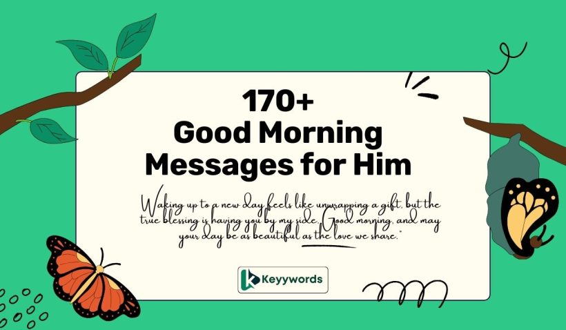 Good morning messages for him