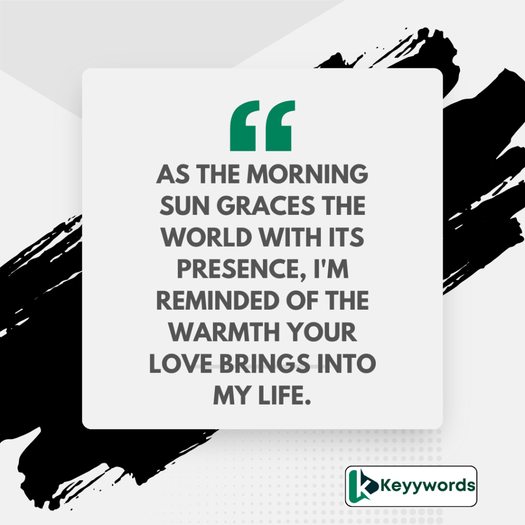 Good morning messages for him that touches the heart