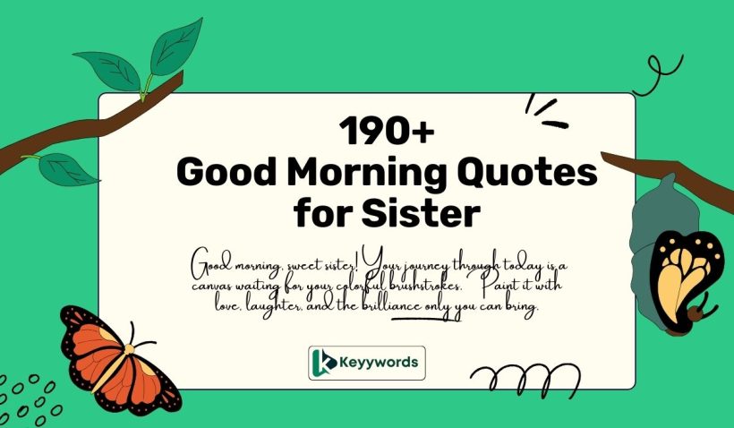 Good morning quotes for sister