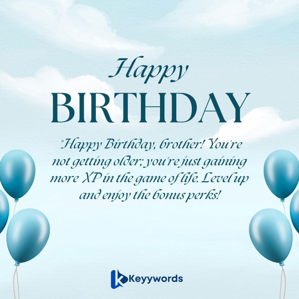 Happy Birthday wishes for Brother funny