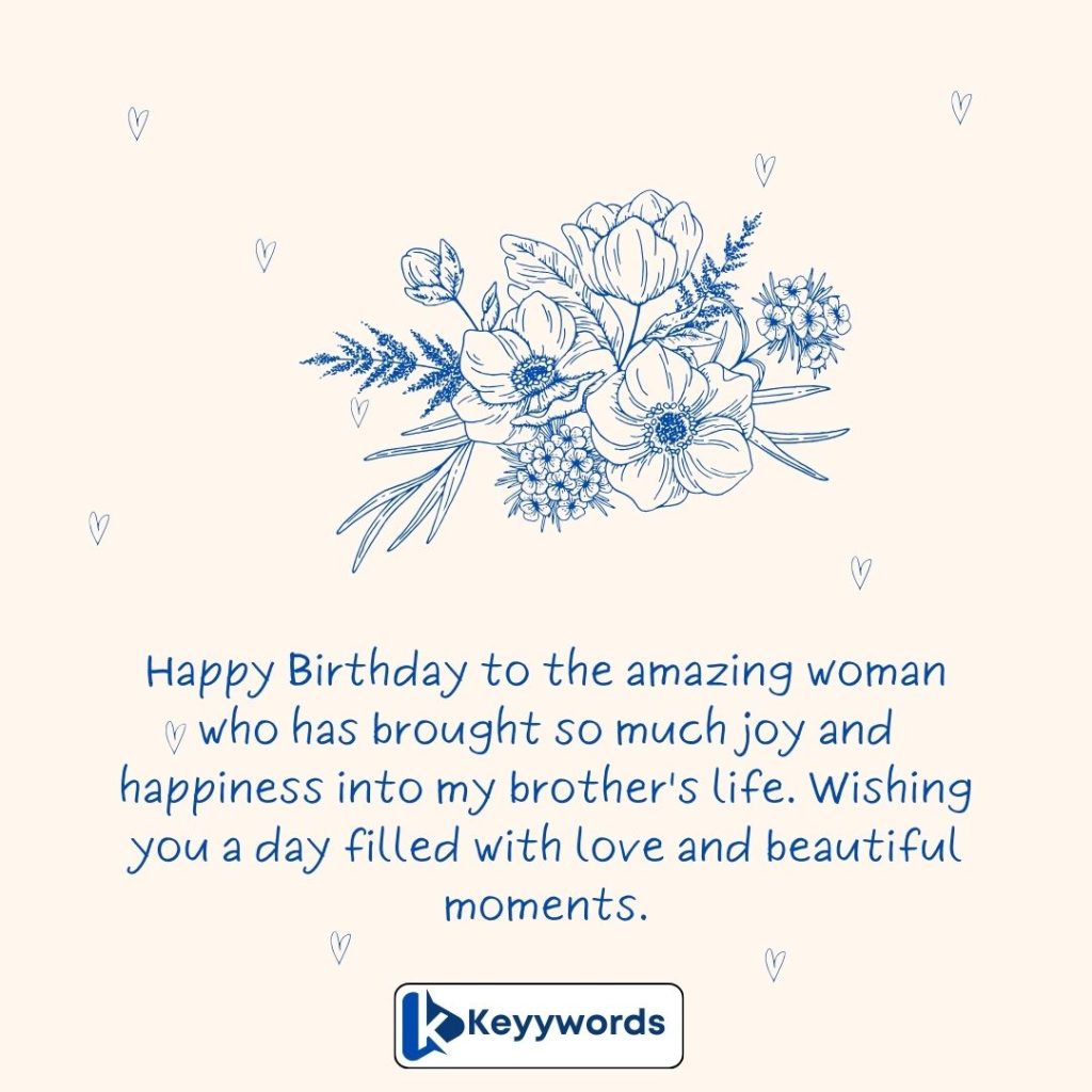 Happy Birthday wishes for Brother girlfriend