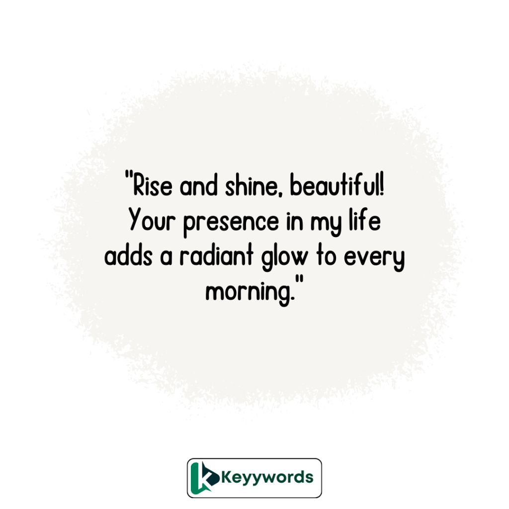 Love messages for her in the morning