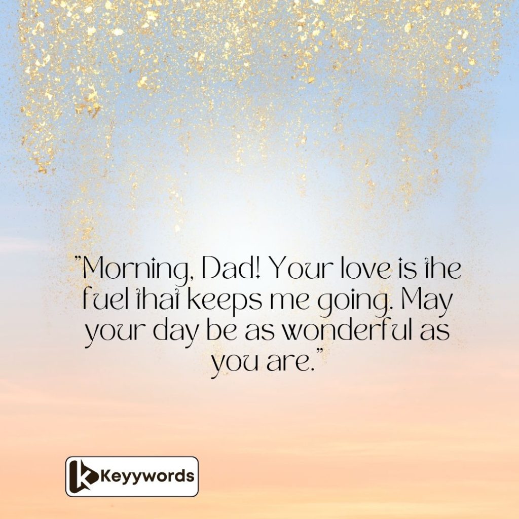 A Son’s Good Morning Texts to His Father