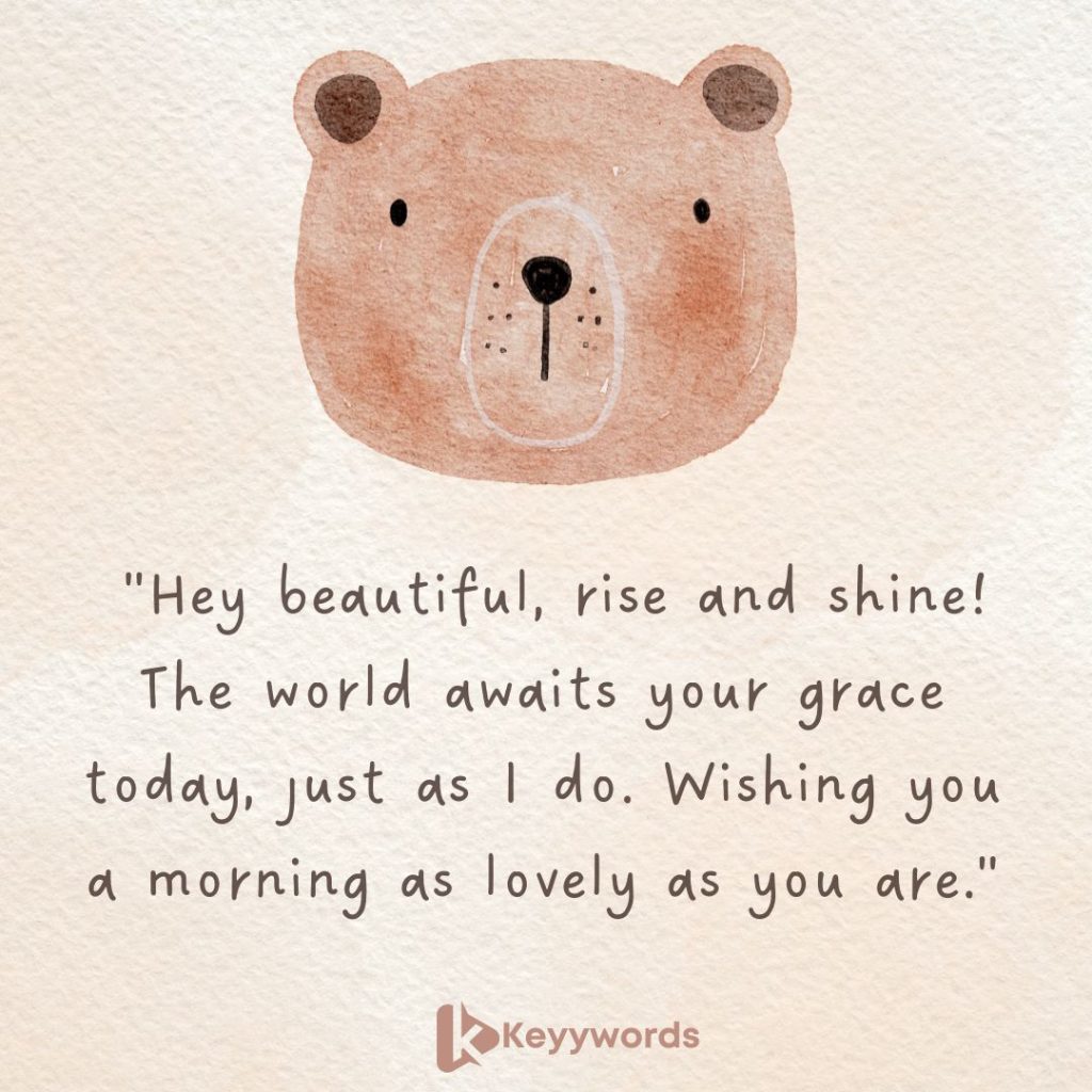 Deep good morning message for her to make her feel special