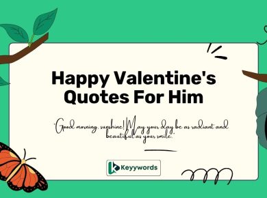 Happy Valentine's Quotes For Him 