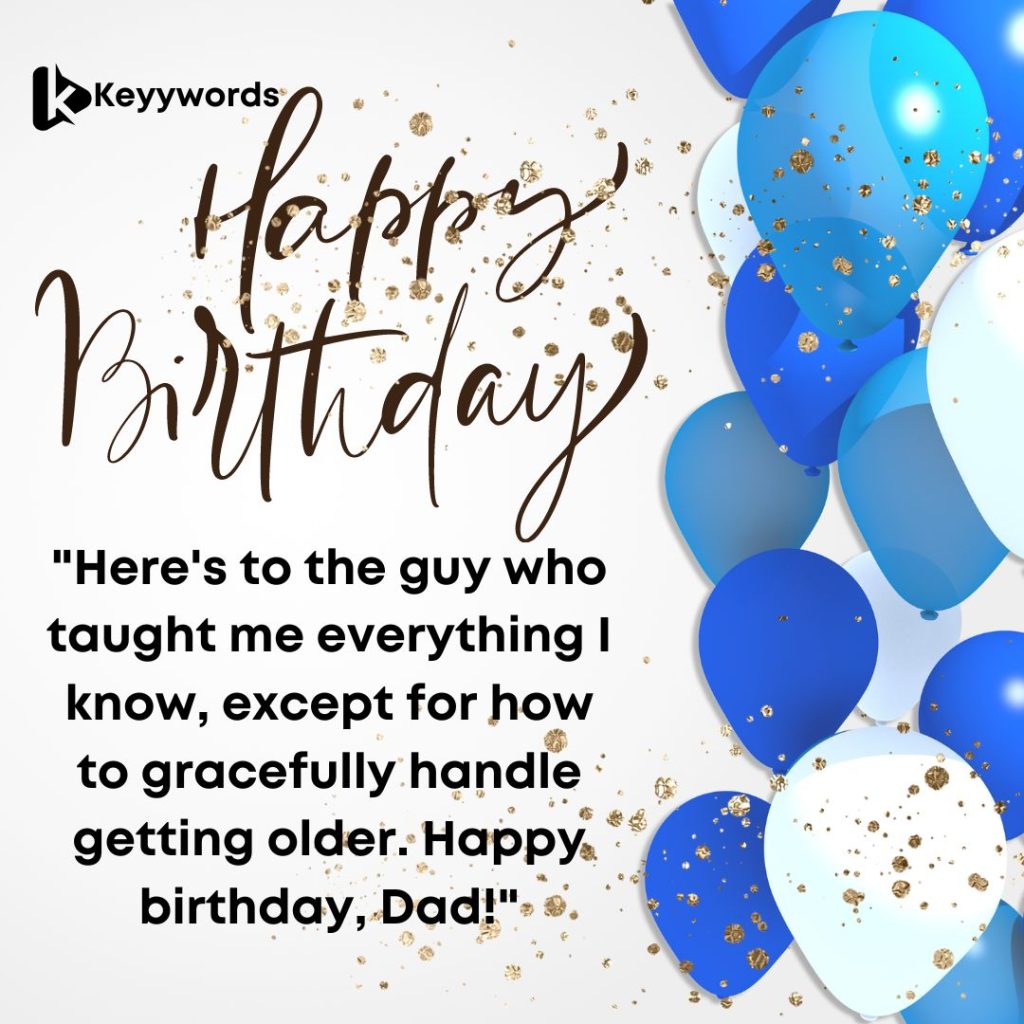 Funny Birthday Wishes to My Father