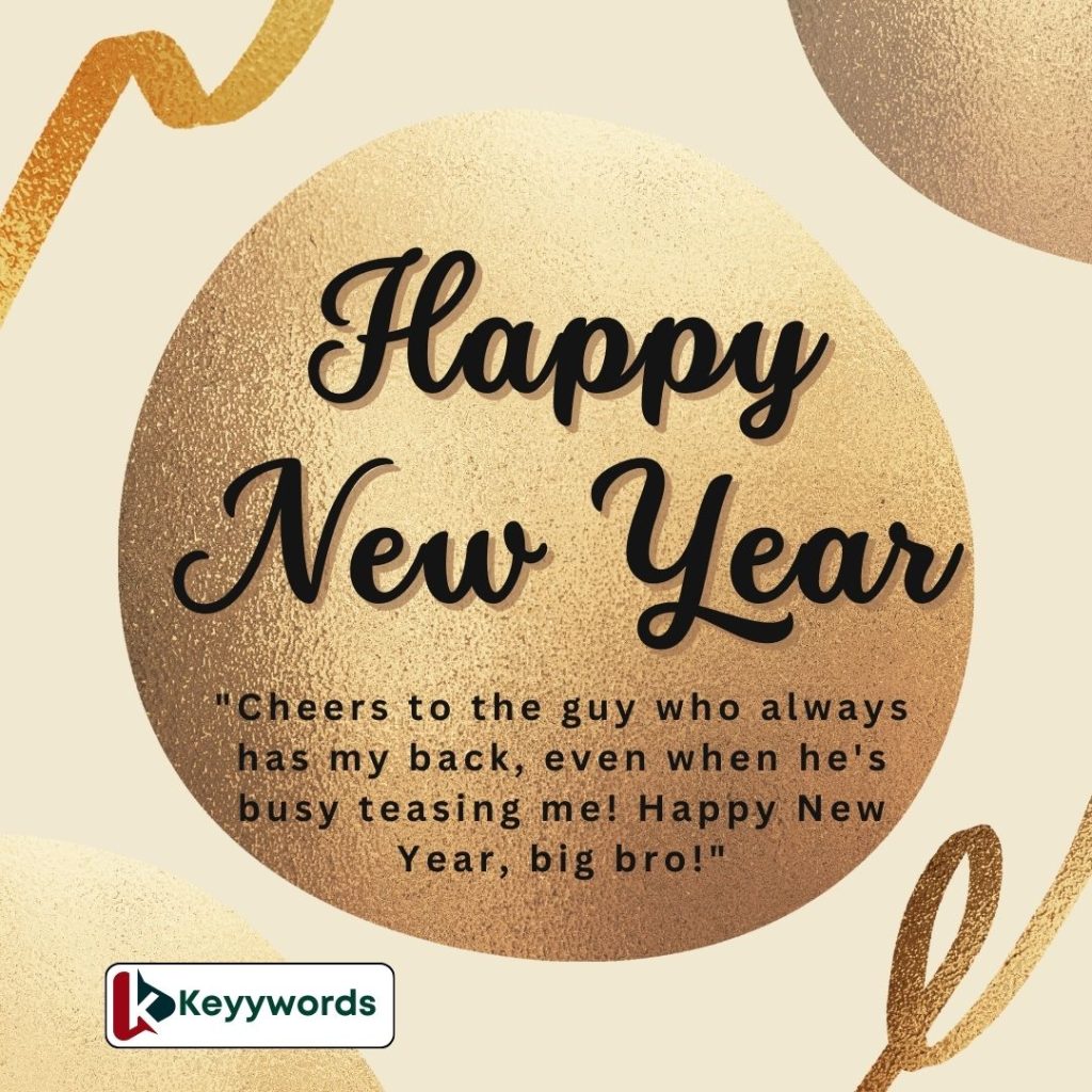 Funny New Year Greetings to My Big Brother