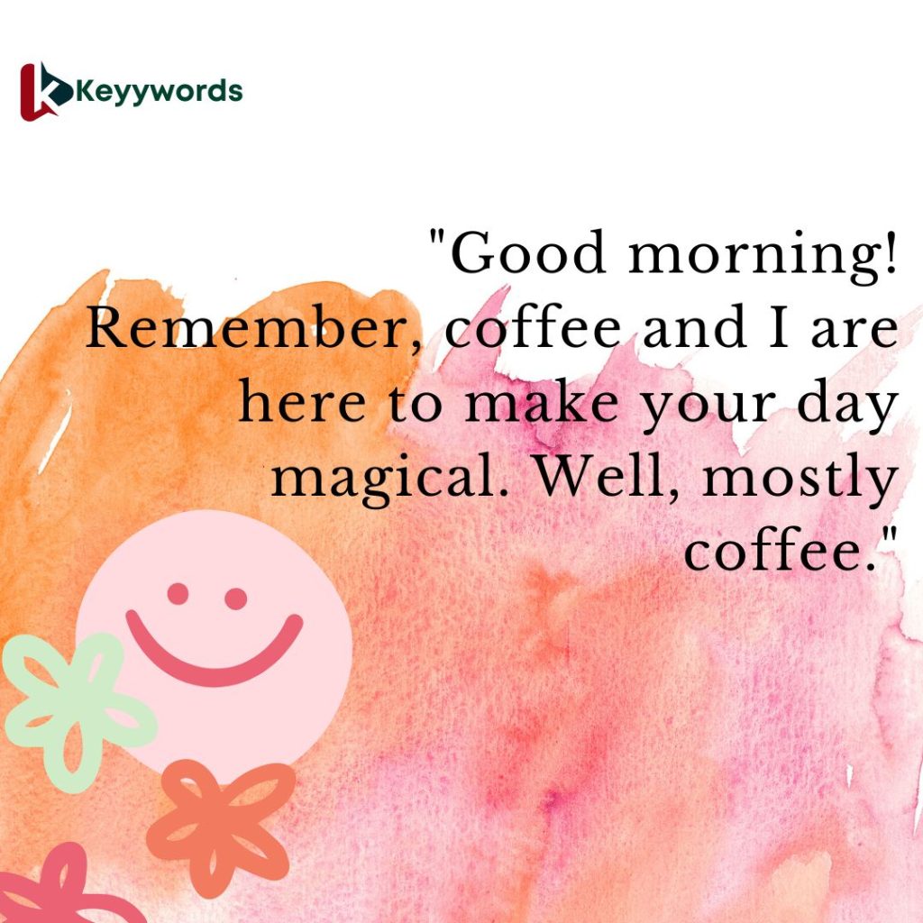 Funny good morning message to make her fall in love