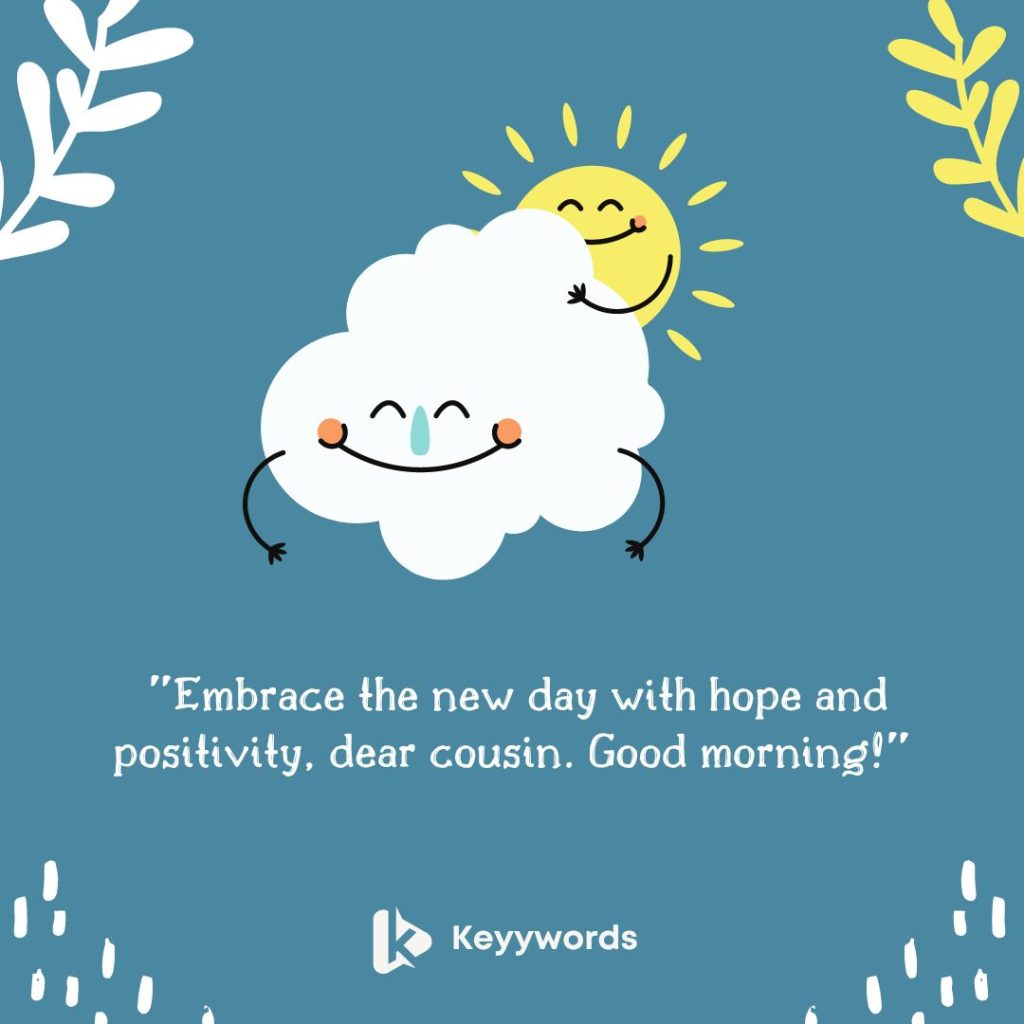 Good Morning Female Cousin’s Quotes