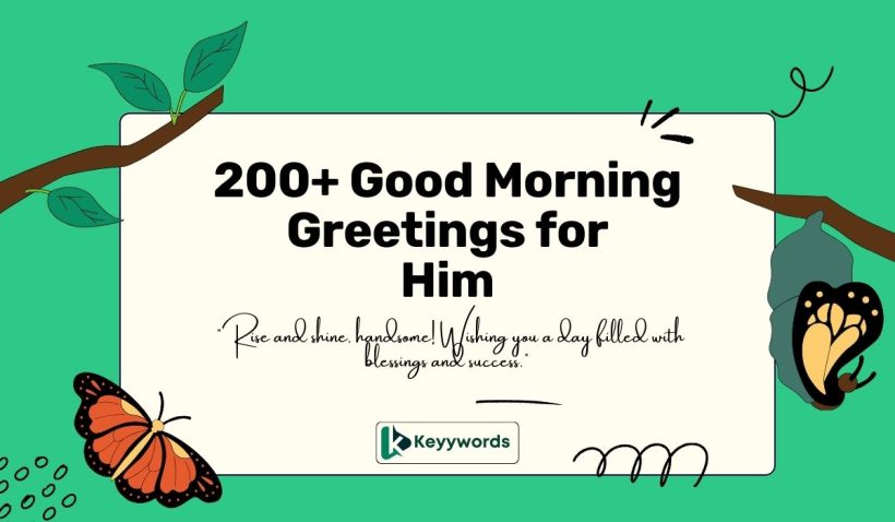 Good Morning Greetings for Him