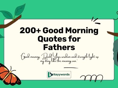 Good Morning Quotes for Fathers