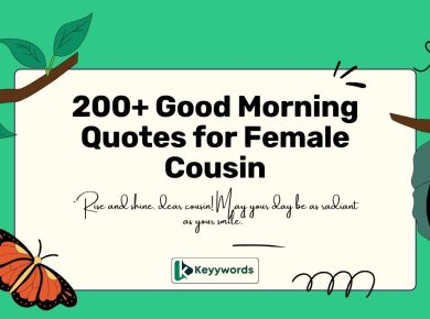Good Morning Quotes for Female Cousin