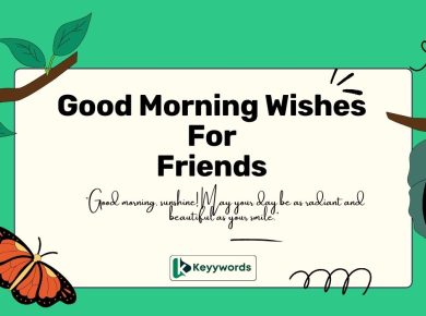 Good Morning Wishes For Friends