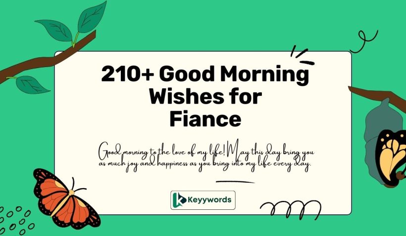Good Morning Wishes for Fiance