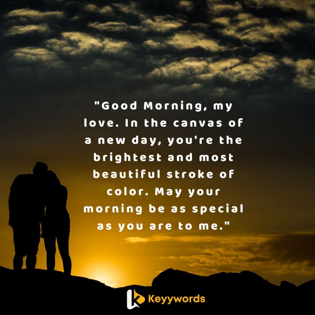 Good Morning quotes for girlfriend for her to feel special