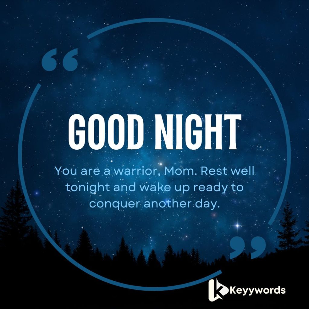 Good Night Messages for My Sick Mom