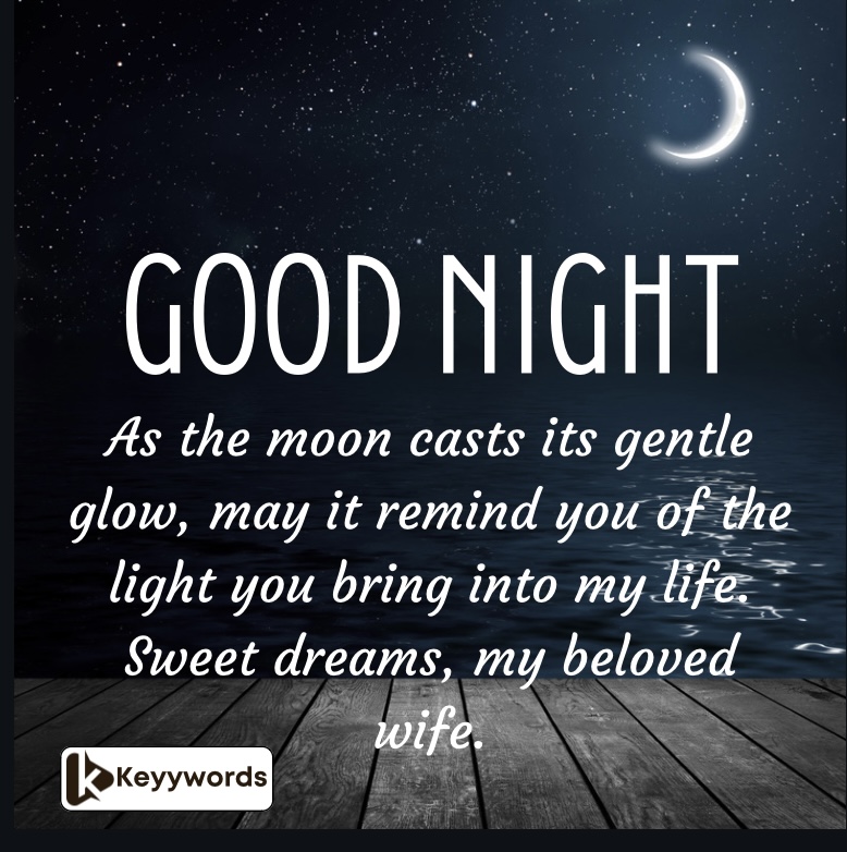 Good Night Messages to My Faithful Wife