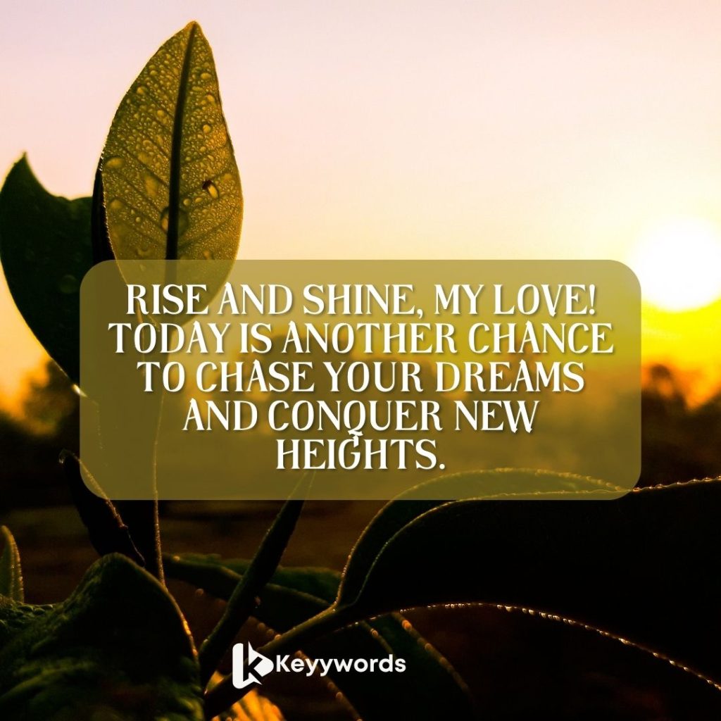 Good morning encouraging quotes for husband