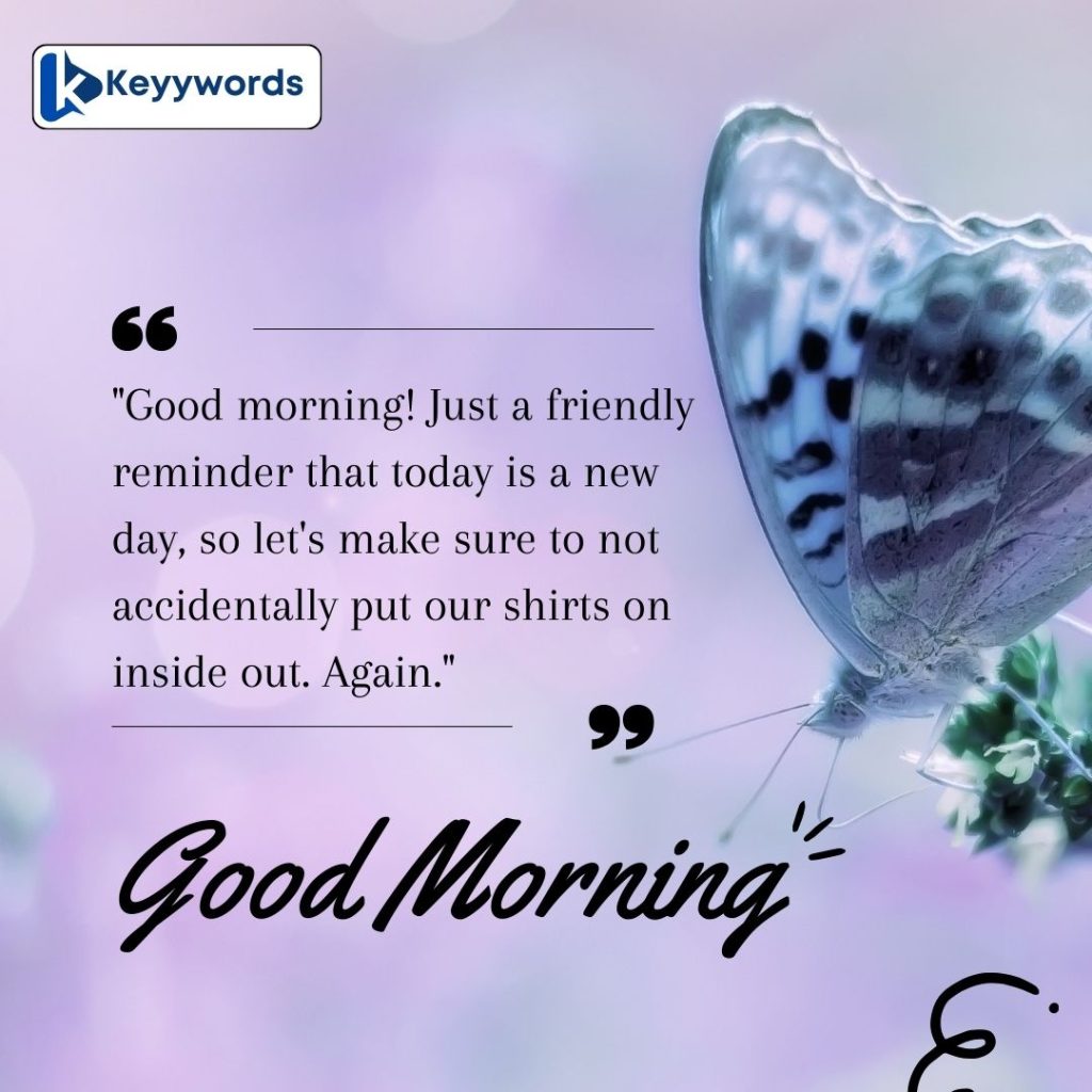 Good morning funny messages for a male cousin