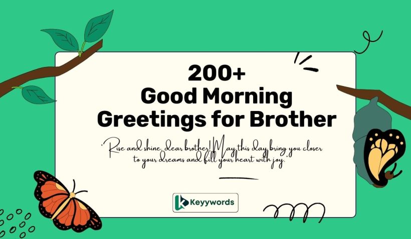 Good morning greetings for brother