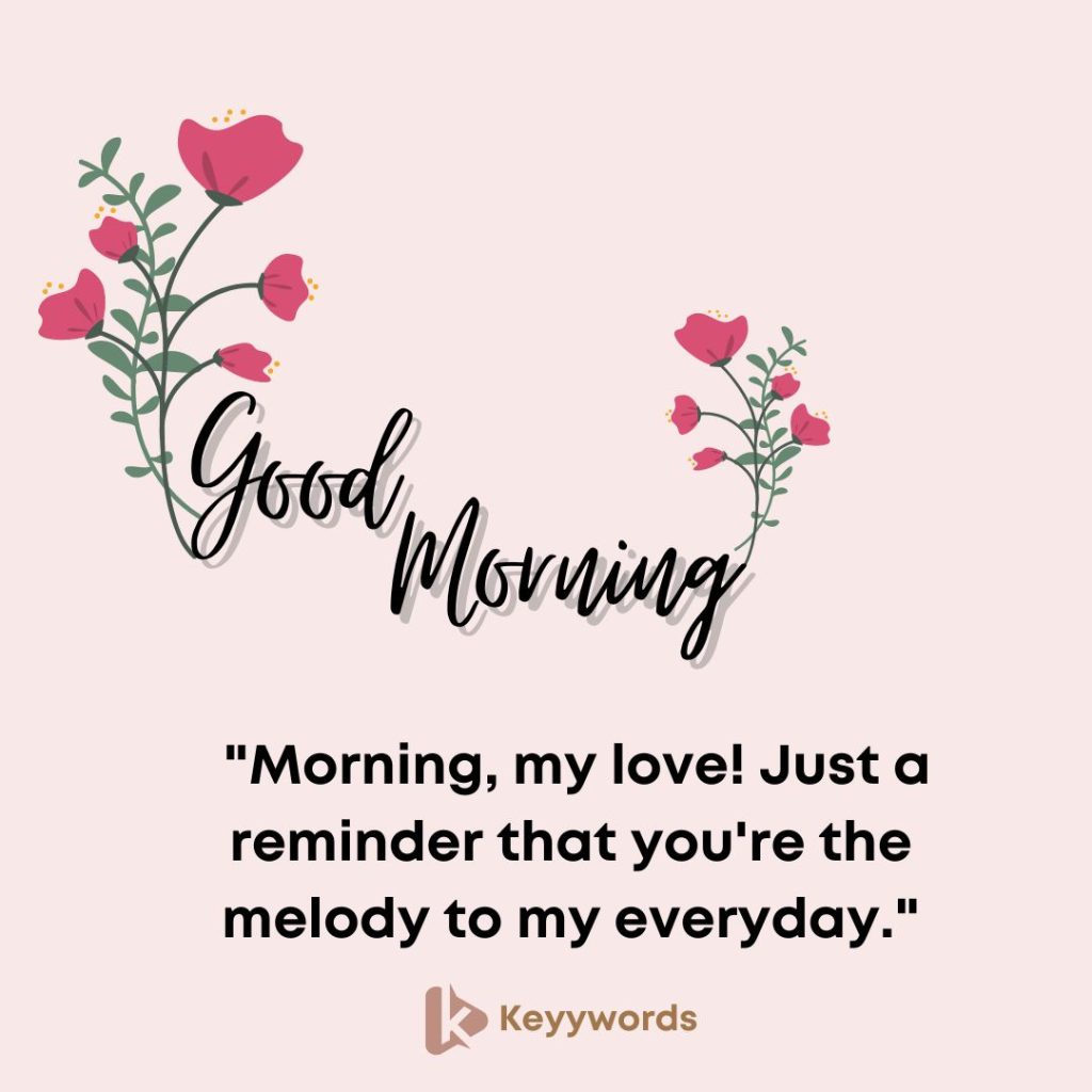 Good morning message to make her fall in love