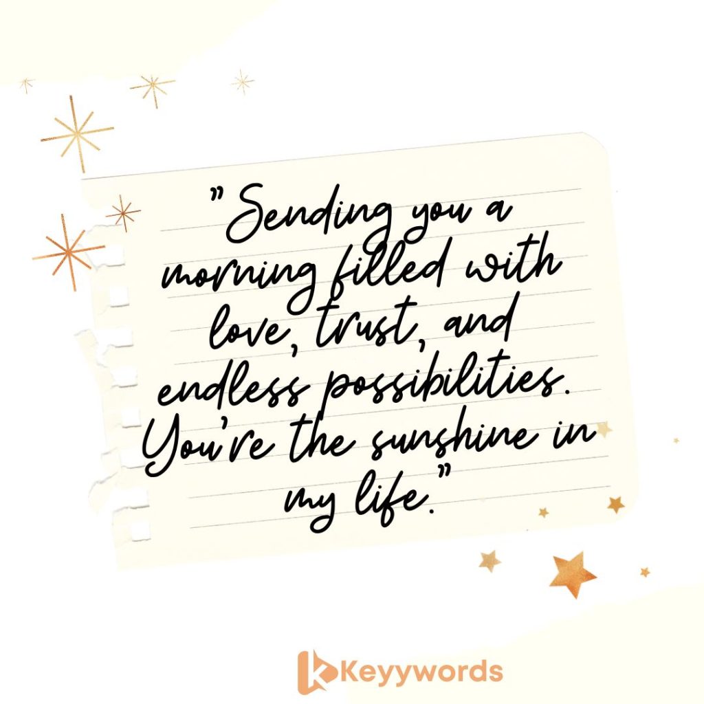 Good morning message to make her fall in love and trust