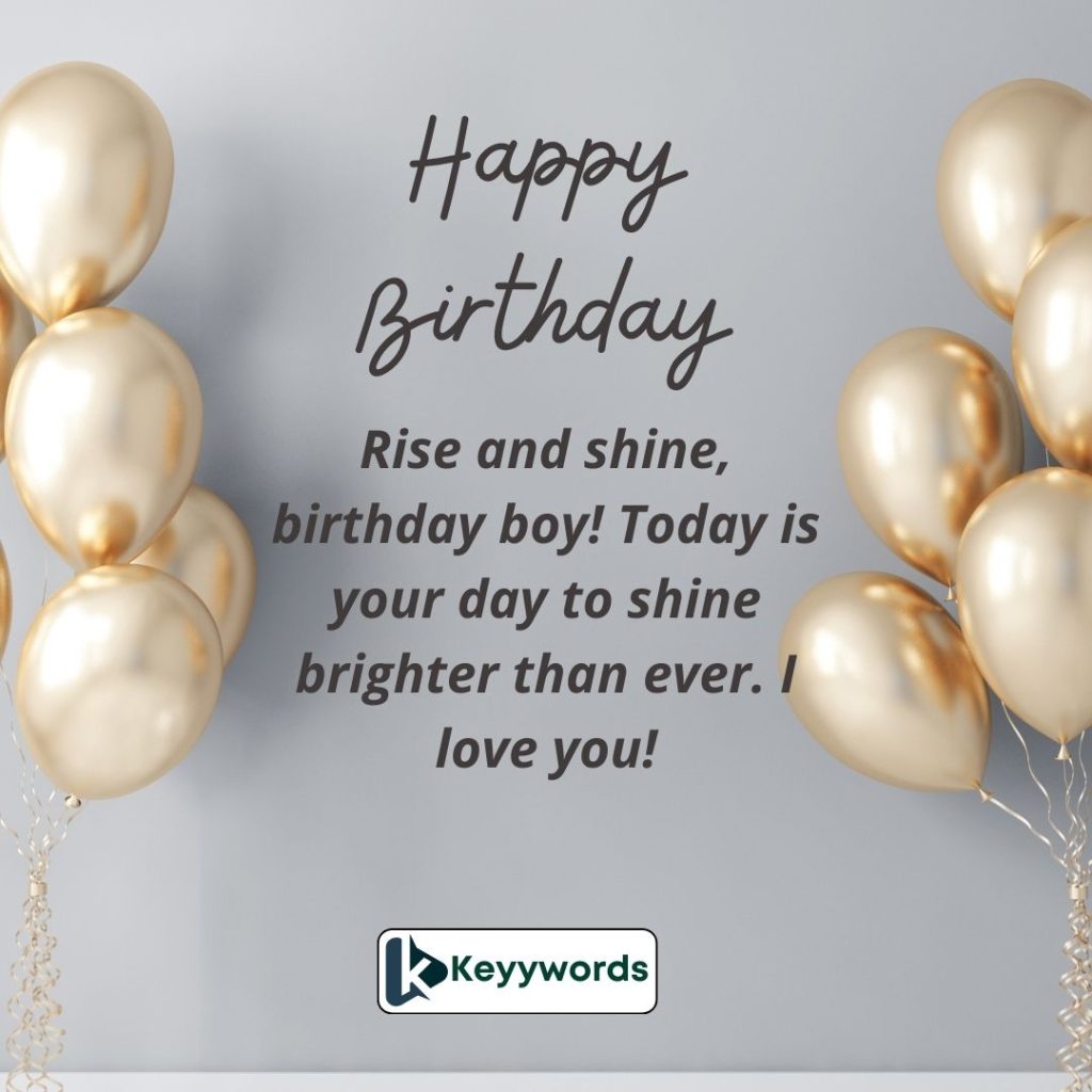 Good morning quotes for husband on his birthday