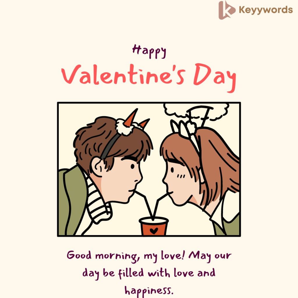 Good morning quotes for husband on valentines day