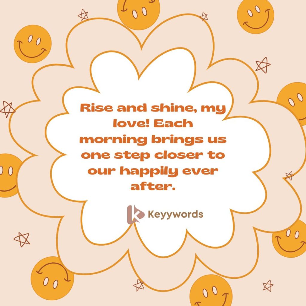 Good morning quotes for husband to be