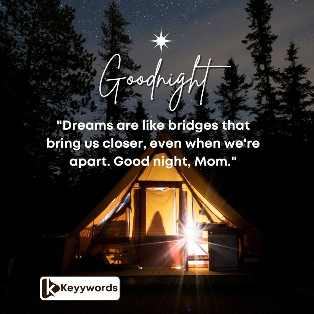 Good night messages for a distant mother