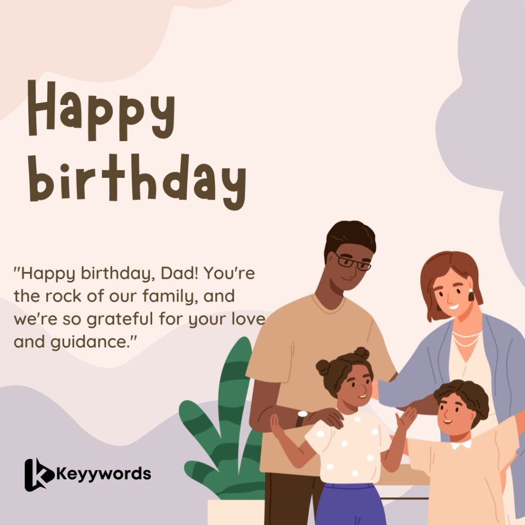 Great Birthday Wishes for My Dad