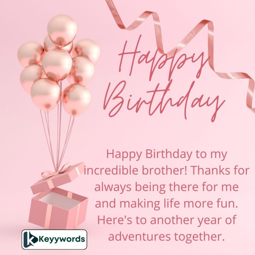 Great Birthday Wishes for Your Brother in High School