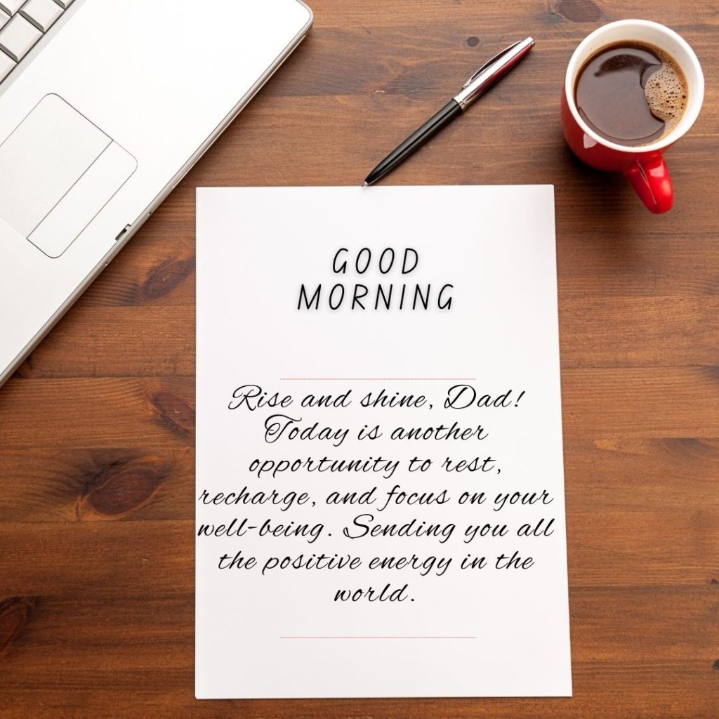 Great Morning Messages to A Sick Father