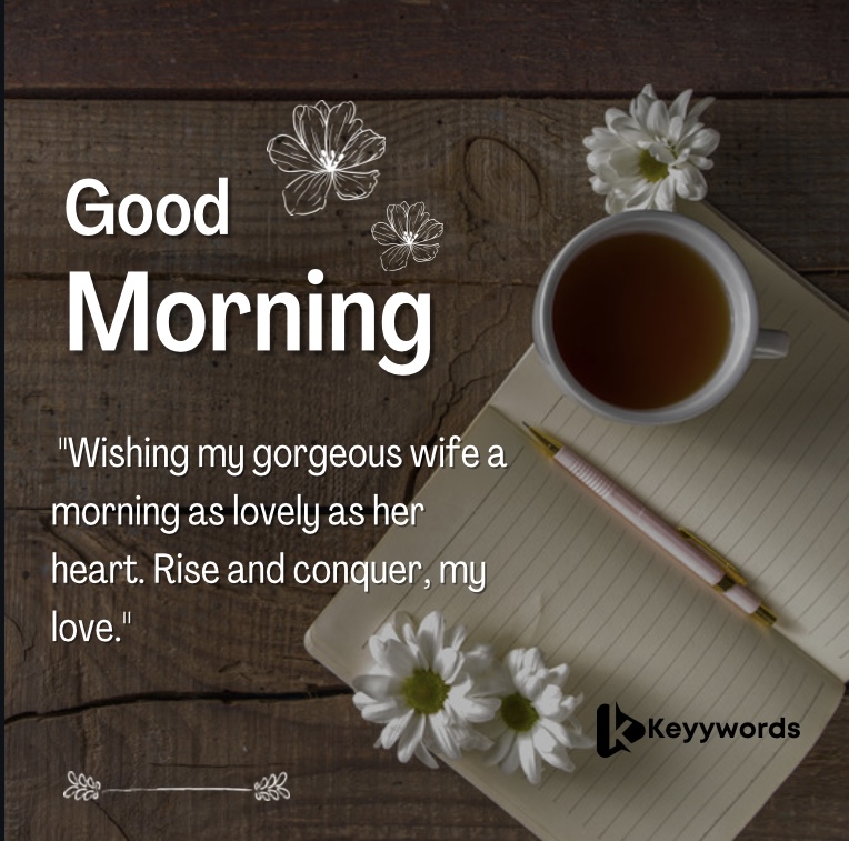 Great Morning Texts for My Beautiful Wife