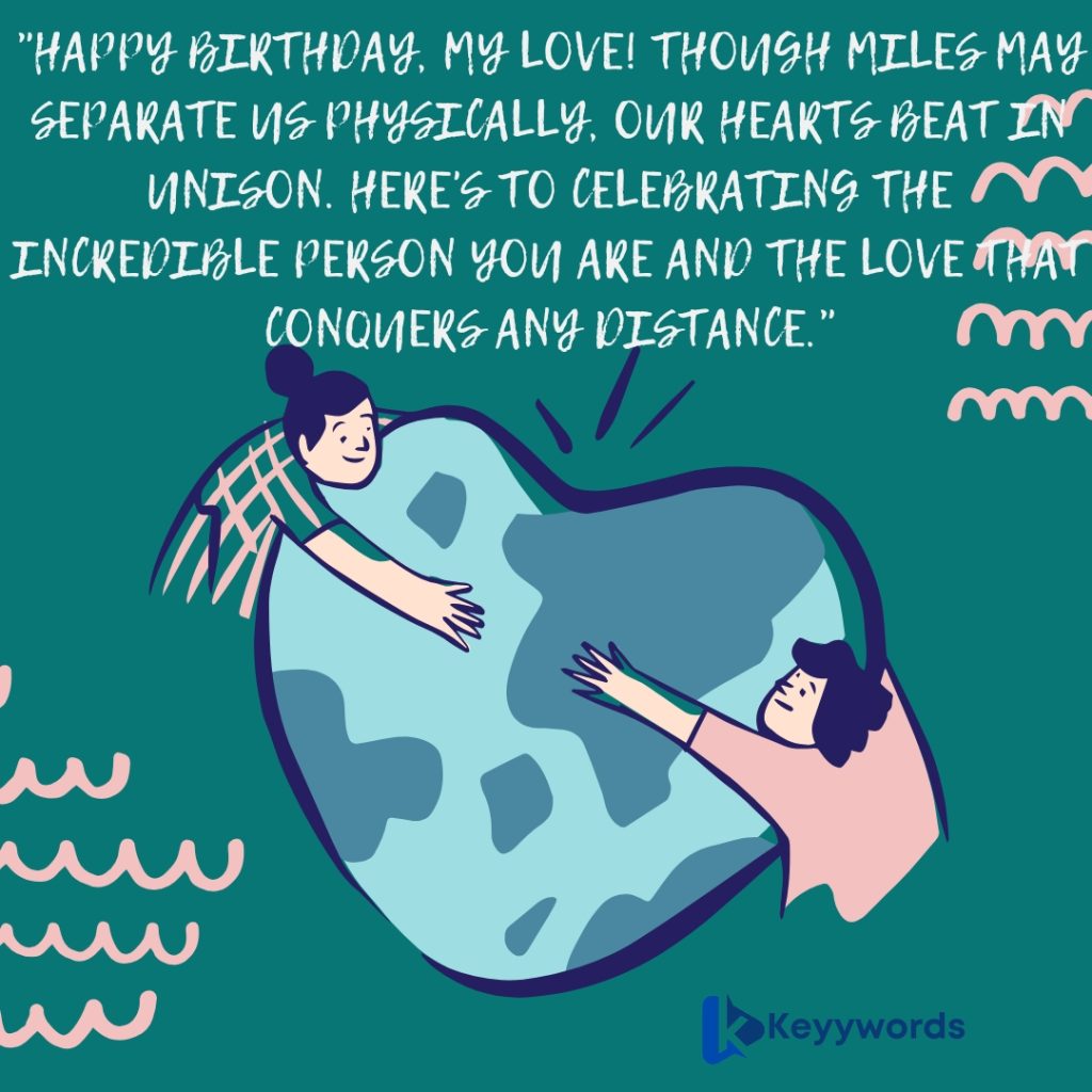 Happy Birthday messages for boyfriend long distance