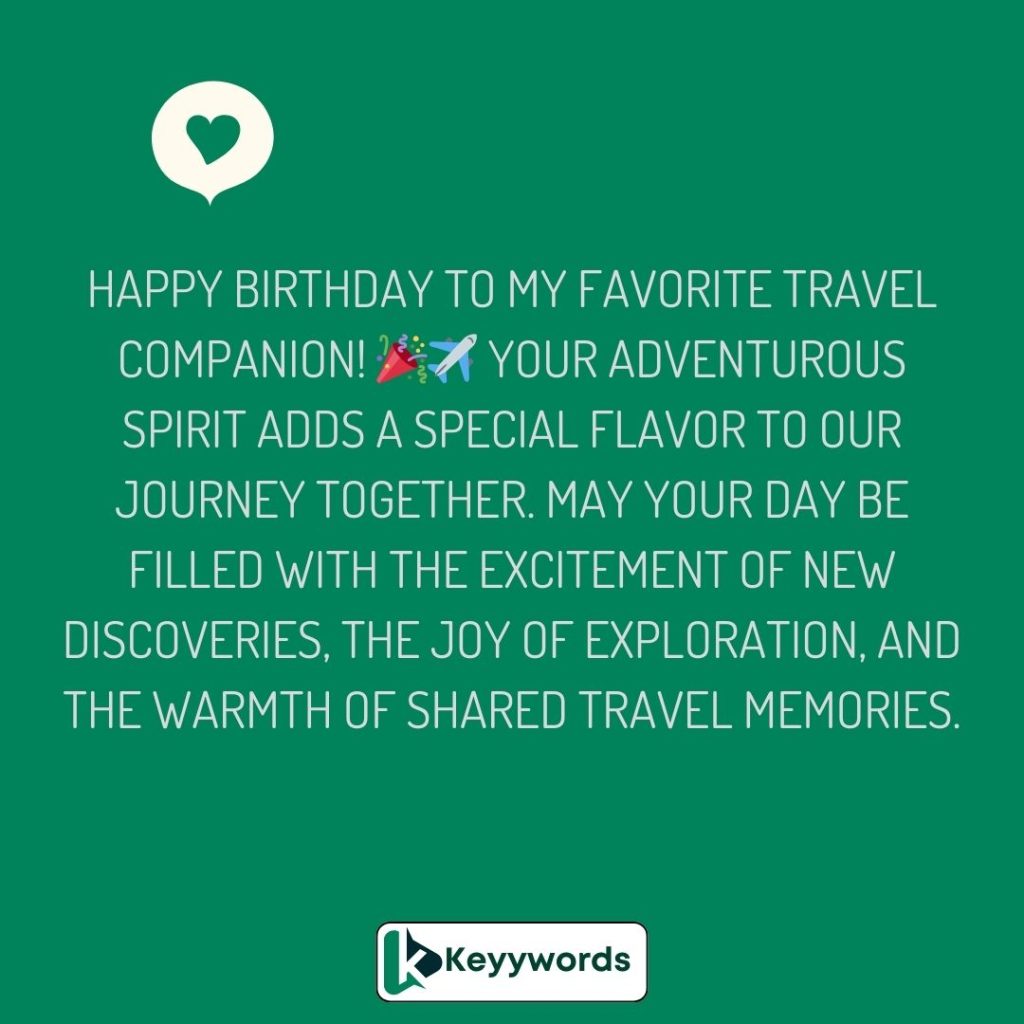 Happy Birthday messages for travel lover boyfriend