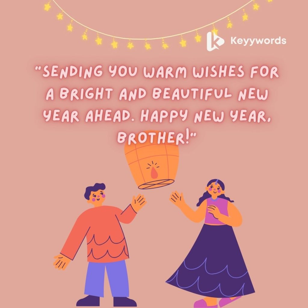 Happy New Year Text from A Sister to Her Brother