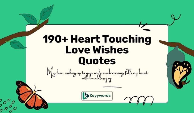 Heart Touching Love Wishes Quotes