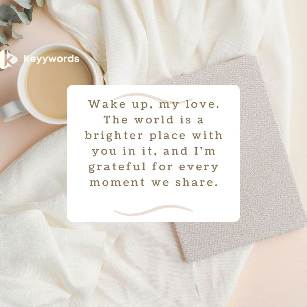 Heartfelt Morning Greetings for Him