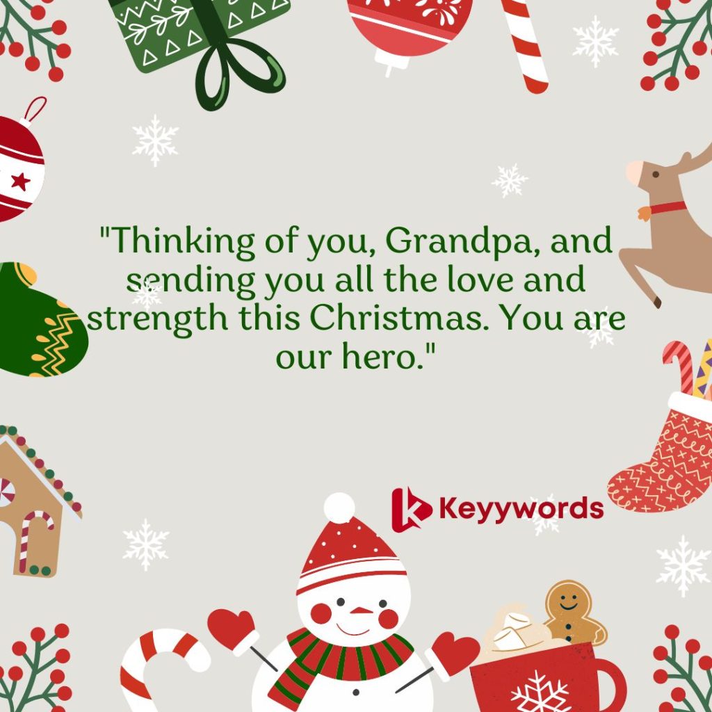 Inspirational Messages to My Sick Grandpa on Christmas Day