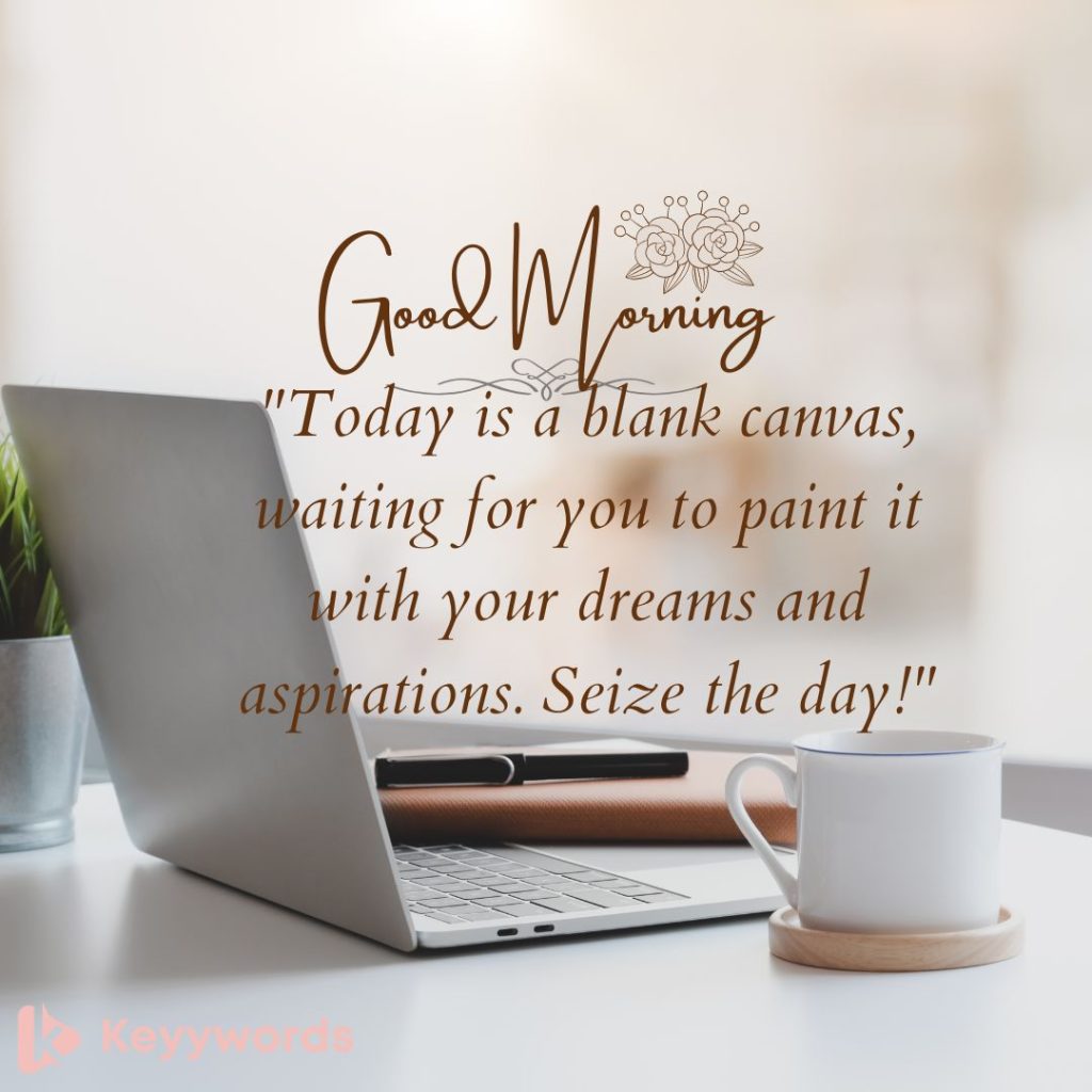 Inspirational Morning Quotes to Him