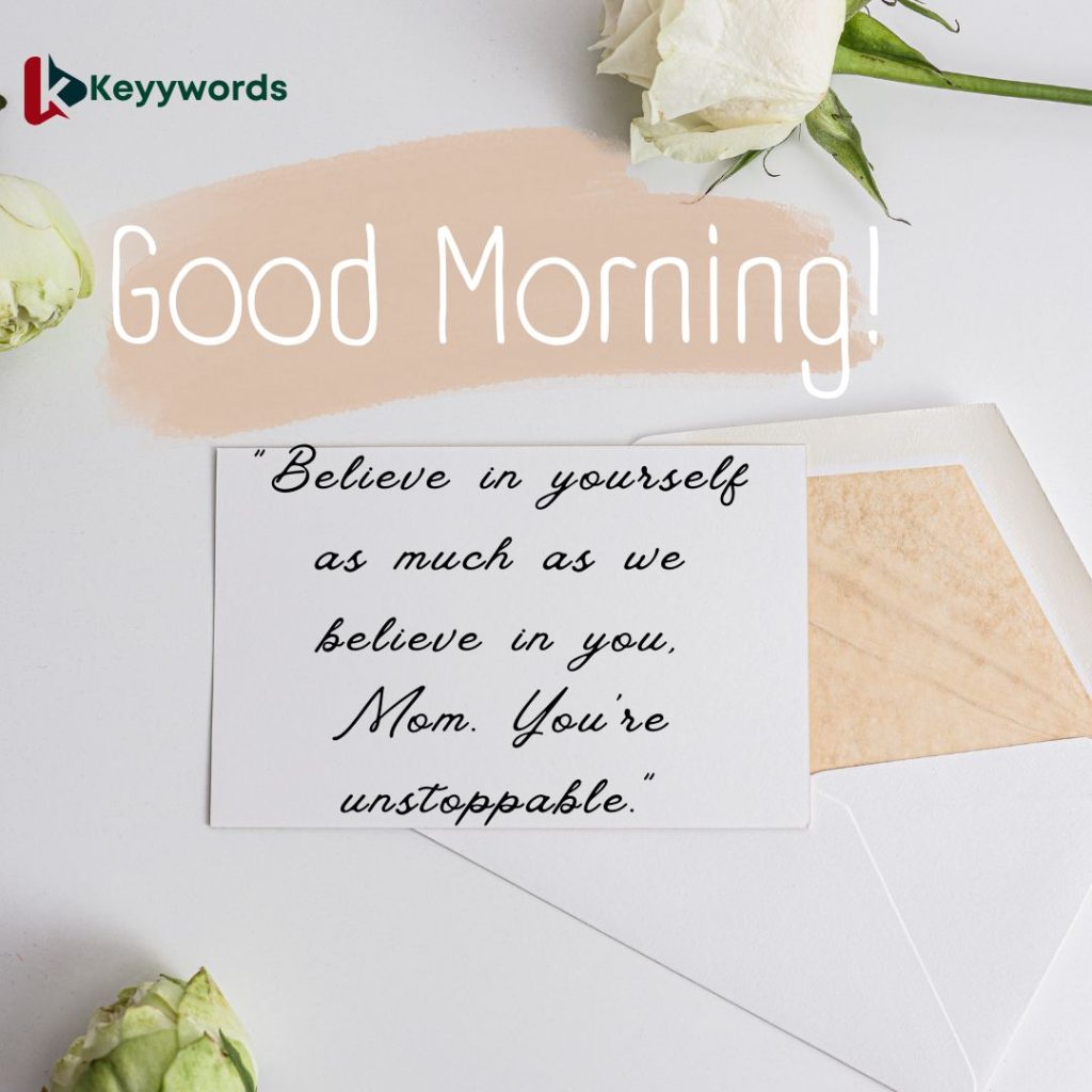 Inspirational Morning Quotes to My Single Mom