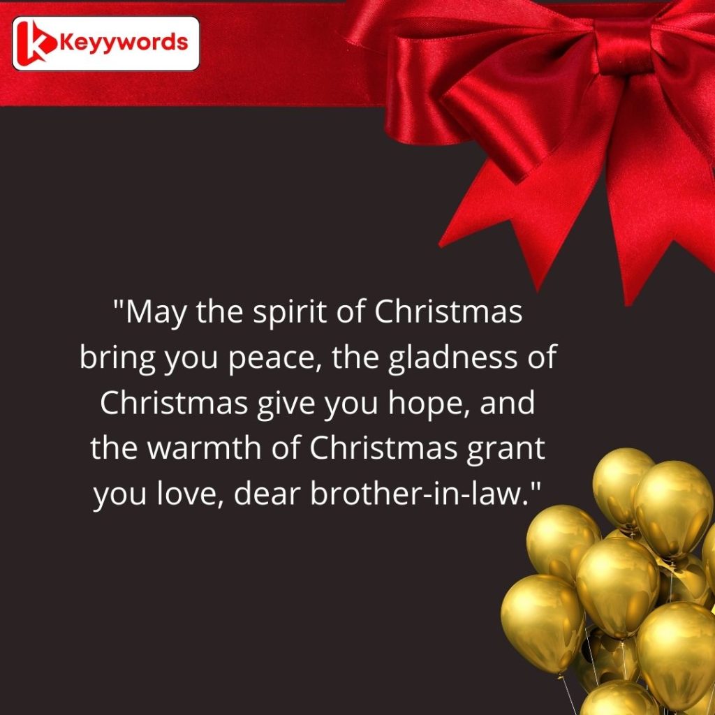 Merry Christmas quotes for your brother-in-law