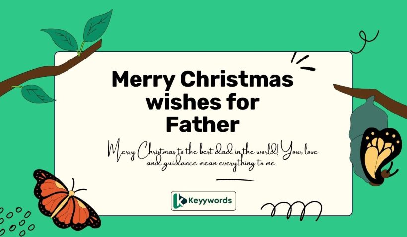 Merry Christmas wishes for Father