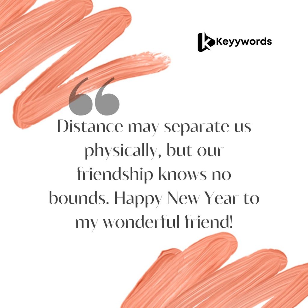New Year Greetings to Friends Faraway