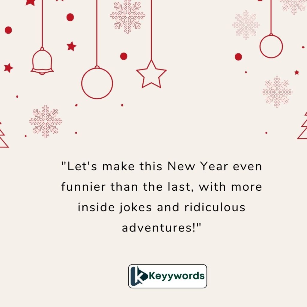 New Year Messages To A Funny Friend