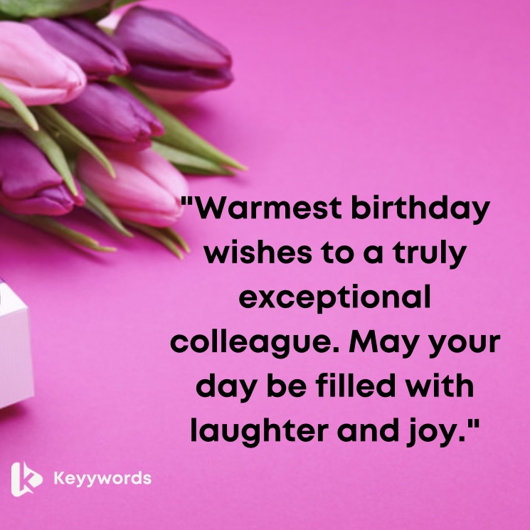 Professional Messages to Wish A Colleague Happy Birthday