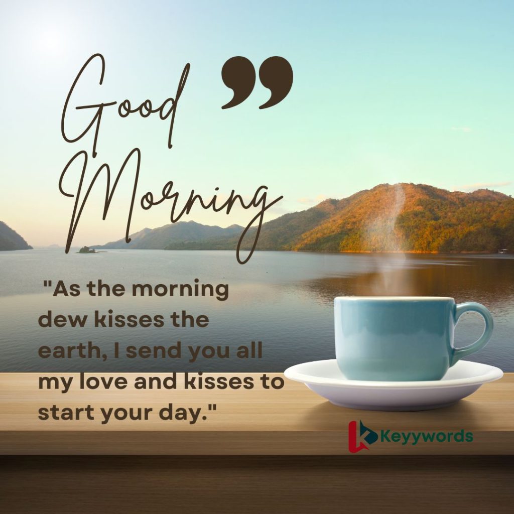 Romantic Morning Messages for Him