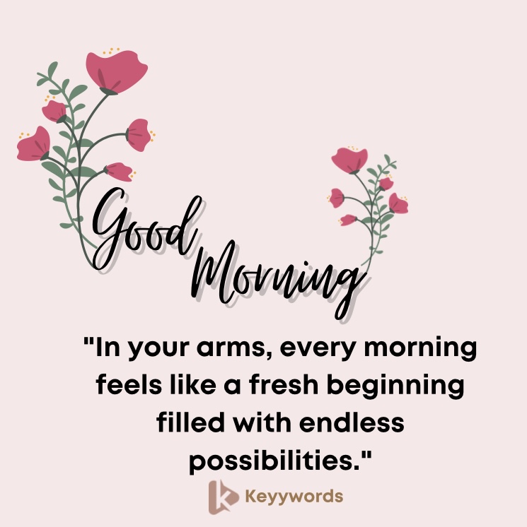 Sweet Good Morning Quotes to My Wife